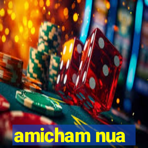 amicham nua